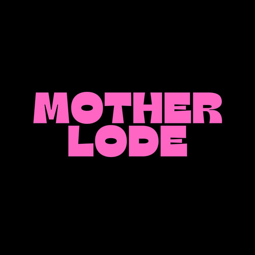 MOTHERLODE